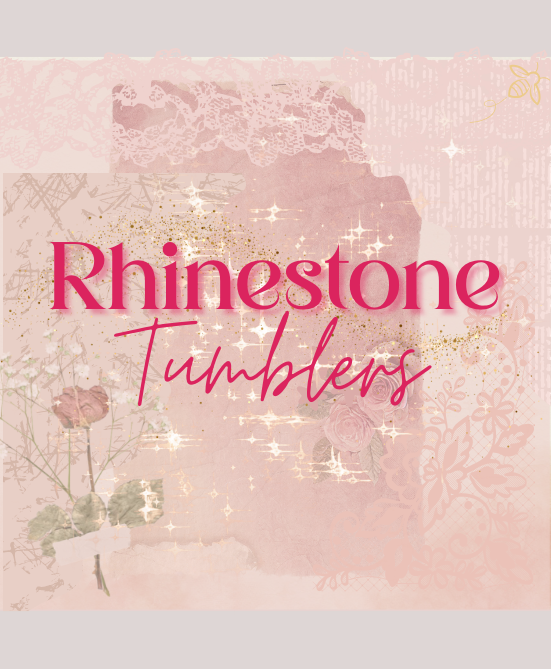 Rhinestone Tumblers