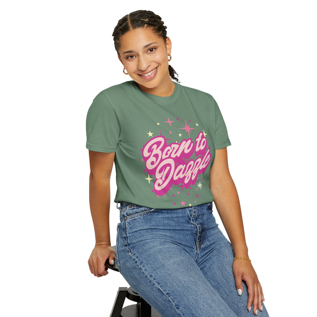 Born to Dazzle Unisex Garment-Dyed T-shirt, Graphic Tee, Vintage Style Shirt, Unique Gift, Fun Casual Wear